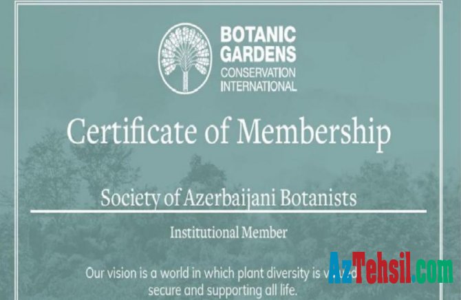 ABC Botanika Bağlarının Beynəlxalq Mühafizəsi təşkilatına üzv seçilib