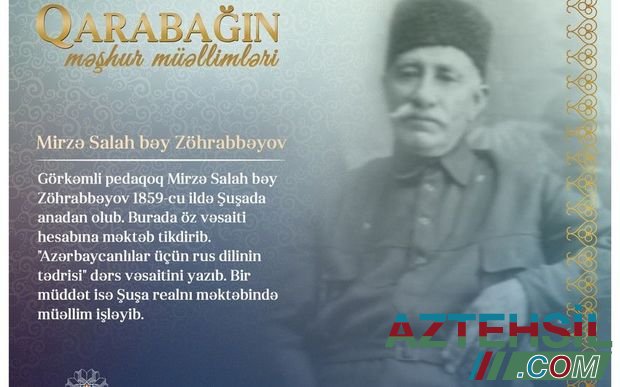 “Qarabağın məşhur müəllimləri” – Mirzə Salah bəy Zöhrabbəyov