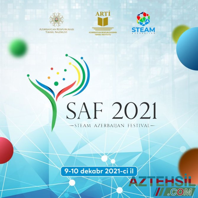 VI-XI sinif şagirdləri üçün "STEAM Azərbaycan Festivalı 2021"
