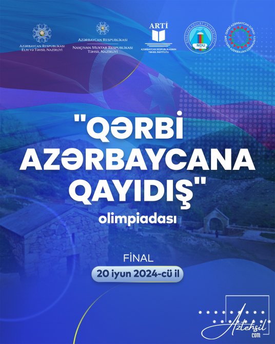 "Qərbi Azərbaycana qayıdış” olimpiadasının finalı keçiriləcək