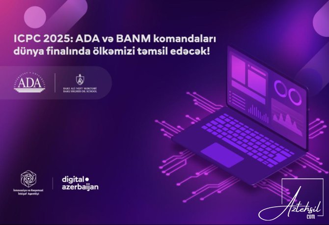 Beynəlxalq proqramlaşdırma müsabiqəsinin dünya finalında Azərbaycanı 2 komanda təmsil edəcək