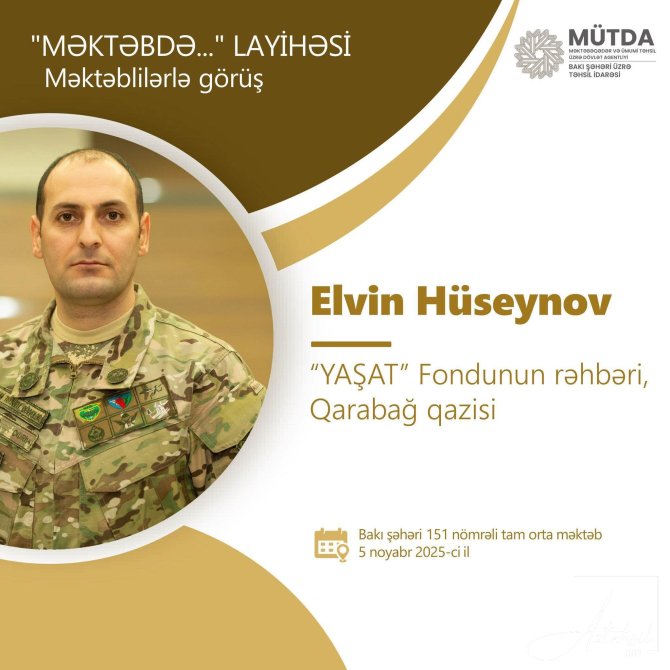 YAŞAT Fondunun rəhbəri məktəblilərlə görüşəcək