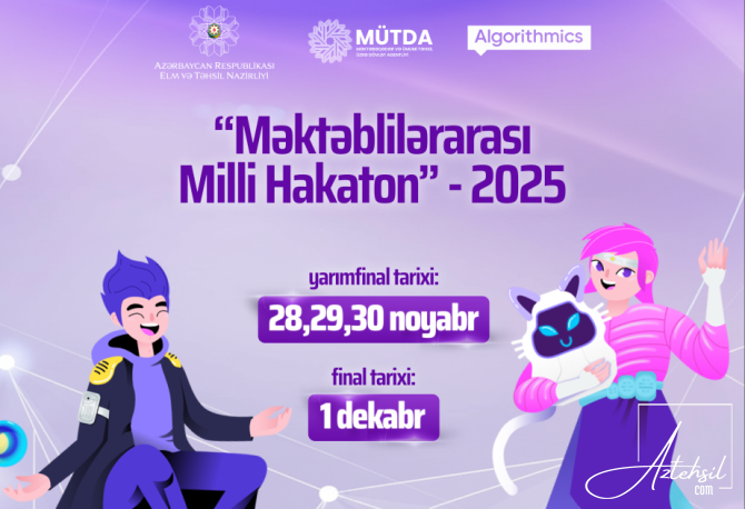 Məktəblilərarası Milli Hakaton – 2025”in yarımfinal mərhələsi bugün başlayır